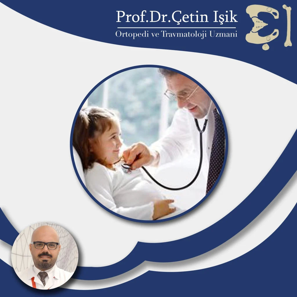 Pediatric Orthopedic by Dr. Çetin Işık