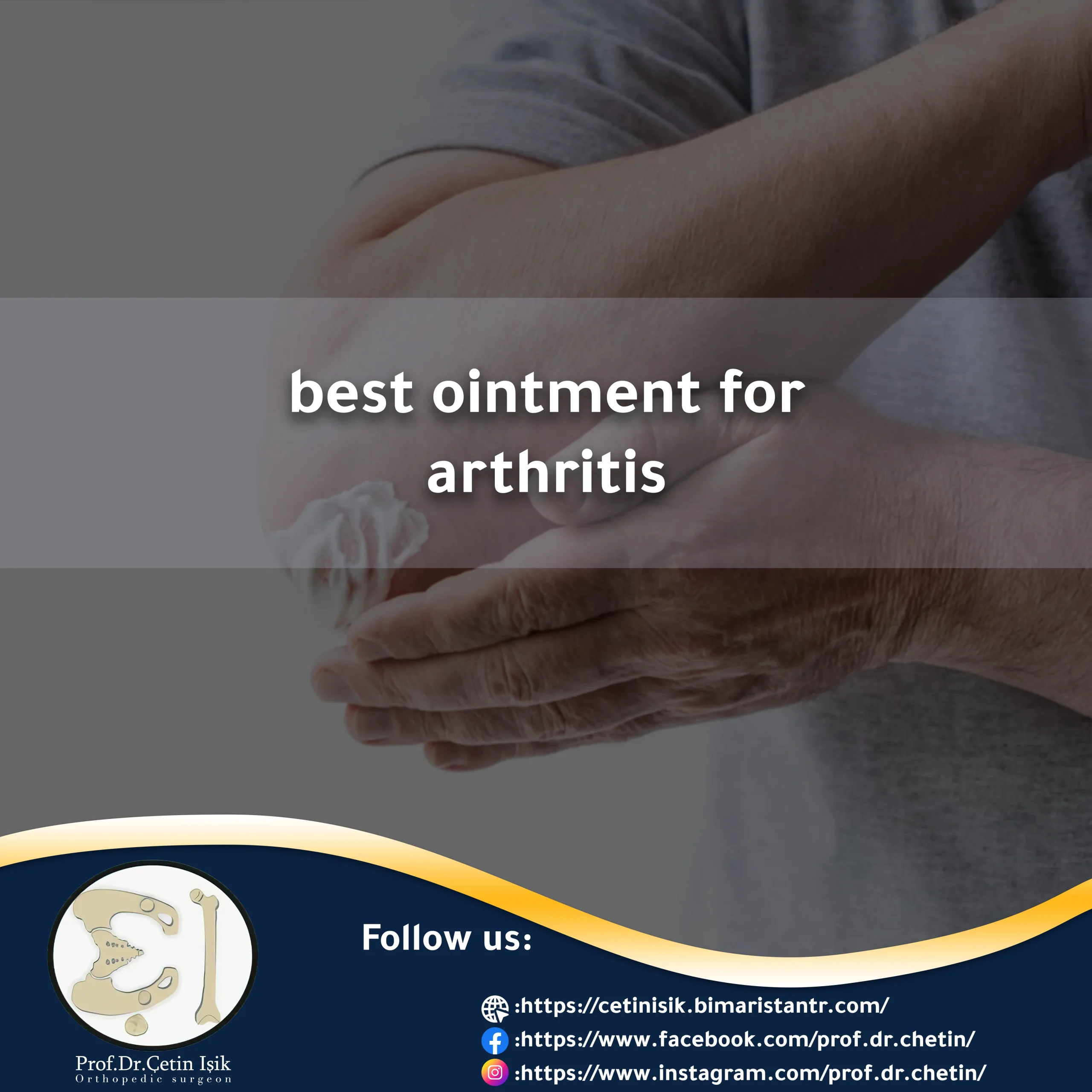 The Best Ointment for Arthritis You Can Use