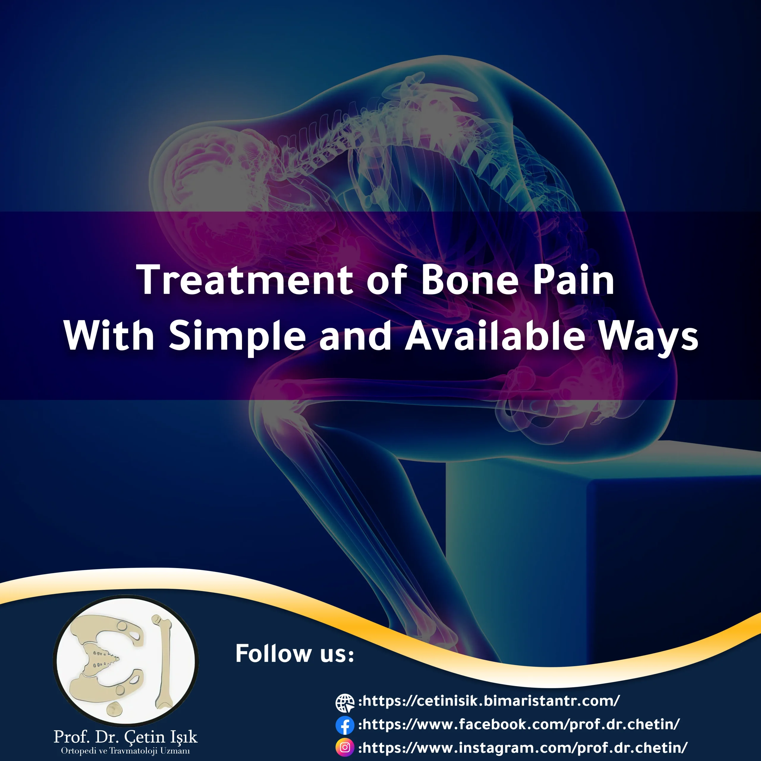Treatment of Bone Pain With Simple and Available Ways